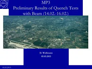 MP3 Preliminary Results of Quench Tests with Beam (14.02.-16.02.)