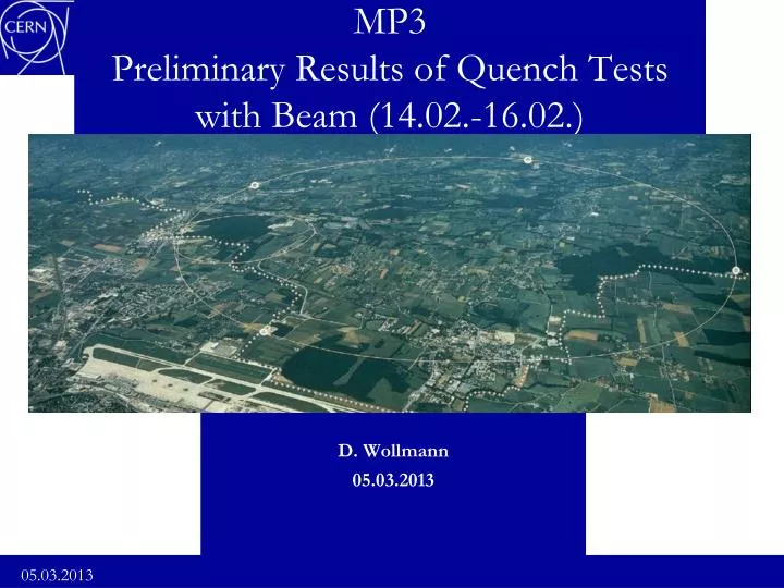 mp3 preliminary results of quench tests with beam 14 02 16 02