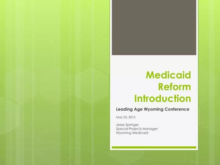 medicaid reform introduction