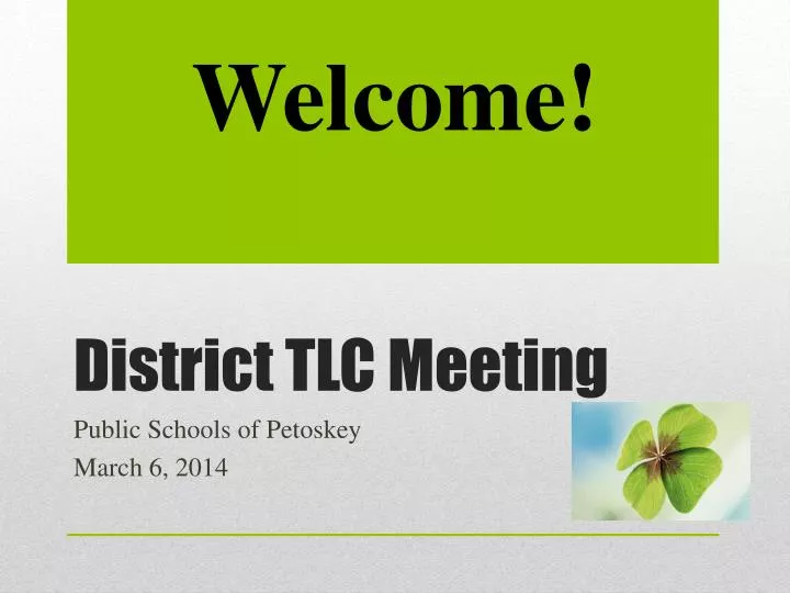 district tlc meeting