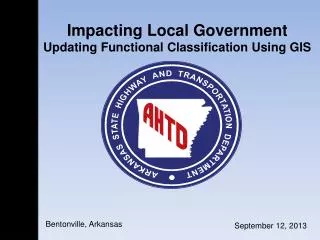 Impacting Local Government Updating Functional Classification Using GIS