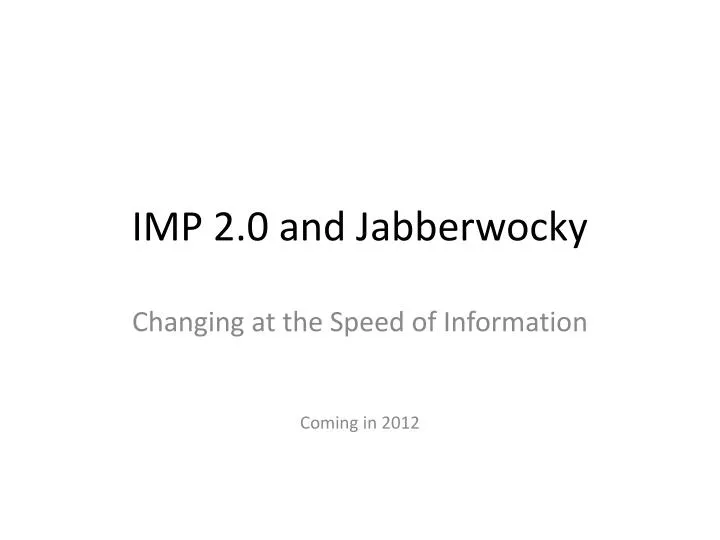 imp 2 0 and jabberwocky