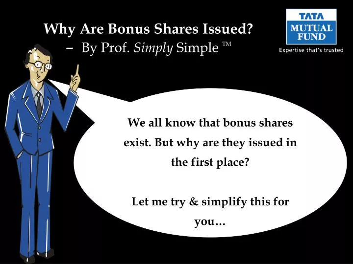 why are bonus shares issued by prof simply simple tm