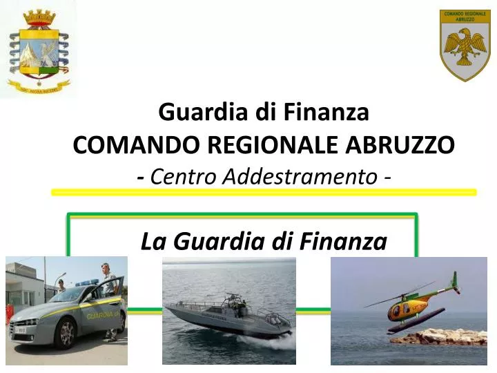 guardia di finanza comando regionale abruzzo centro addestramento la guardia di finanza