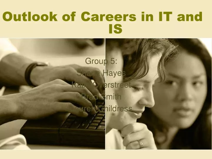 outlook of careers in it and is