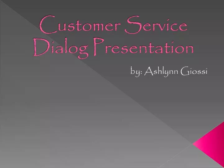 customer service dialog presentation