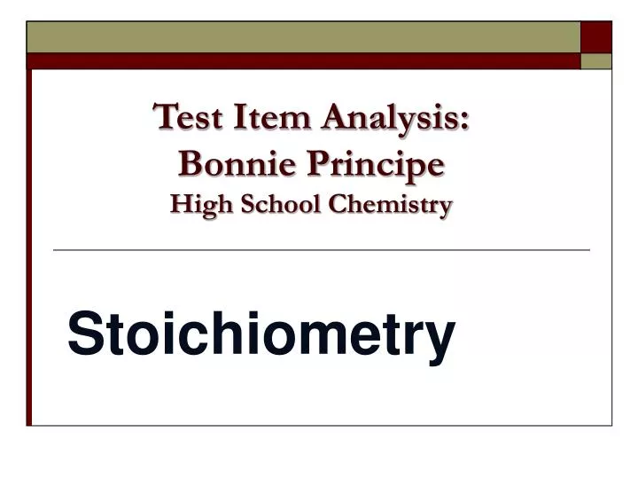 test item analysis bonnie principe high school chemistry