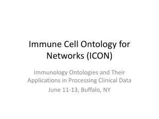 Immune Cell Ontology for Networks (ICON)