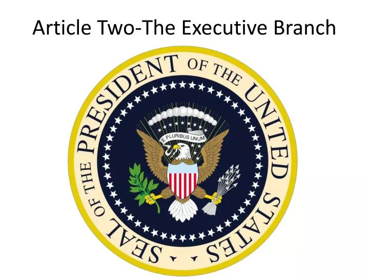 article two the executive branch
