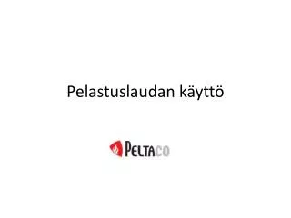 pelastuslaudan k ytt