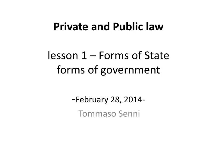 private and public law lesson 1 forms of state forms of government february 28 2014