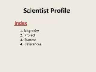 Scientist Profile