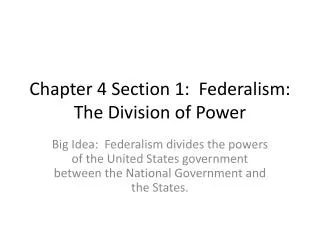 chapter 4 section 1 federalism the division of power