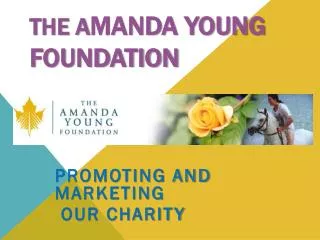 The A manda Young Foundation