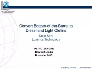 Convert Bottom-of-the-Barrel to Diesel and Light Olefins