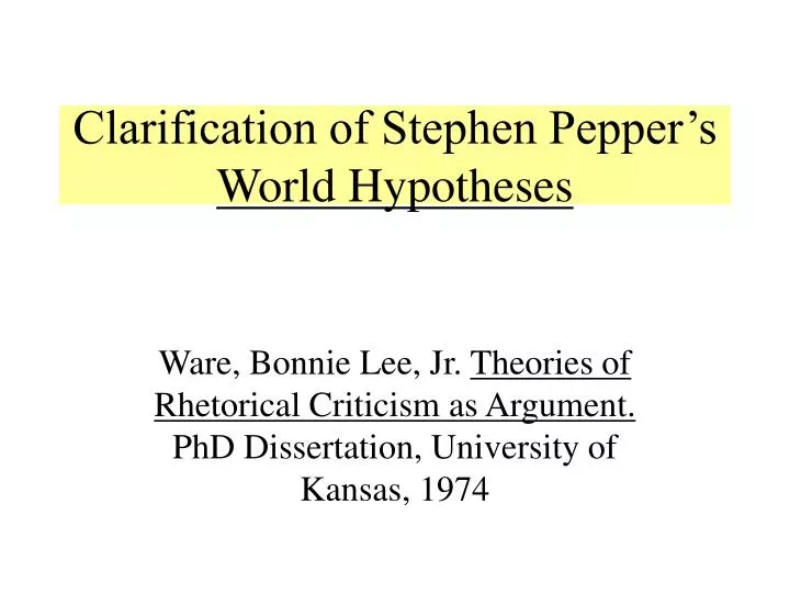 clarification of stephen pepper s world hypotheses