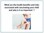 Benefits and Risks of Vaccinating Children: Understanding Immunisation Importance - slide 1
