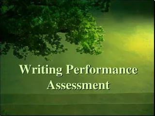 Writing Performance Assessment