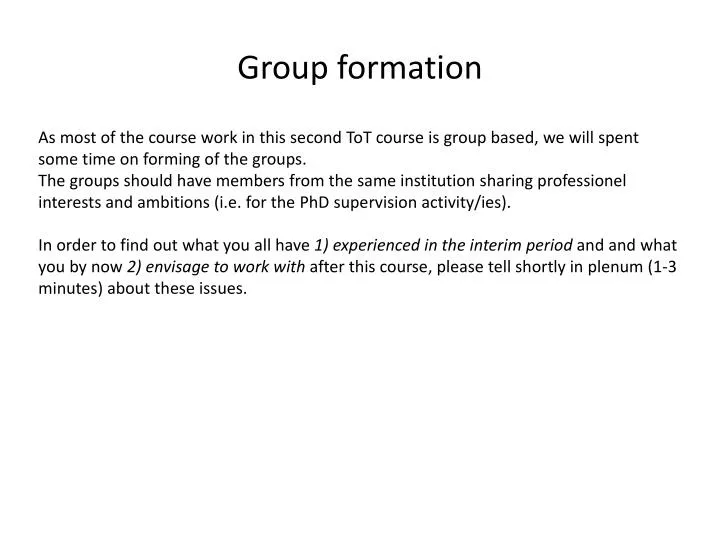 group formation