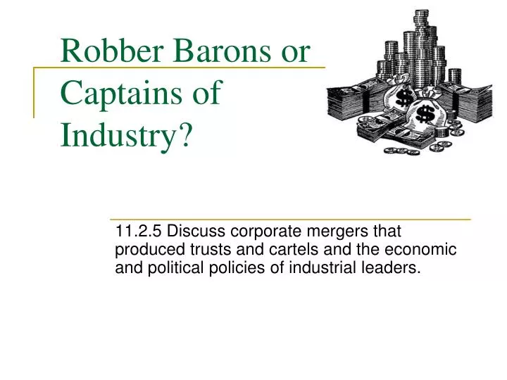 robber barons or captains of industry