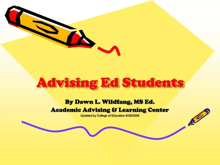 advising ed students