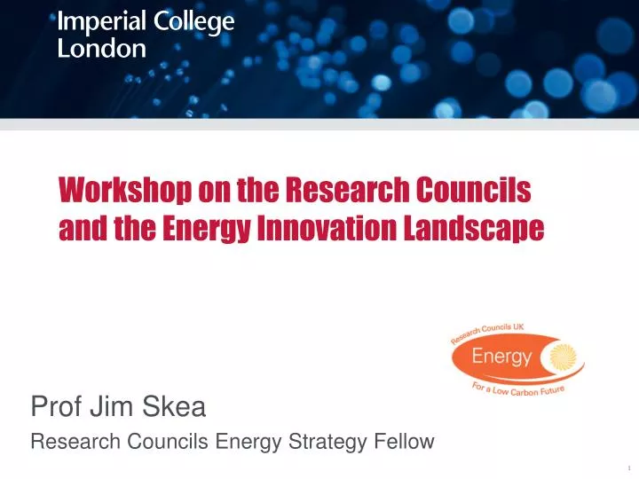 workshop on the research councils and the energy innovation landscape