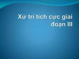 x tr t ch c c giai o n iii