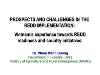 PROSPECTS AND CHALLENGES IN THE REDD IMPLEMENTATION: