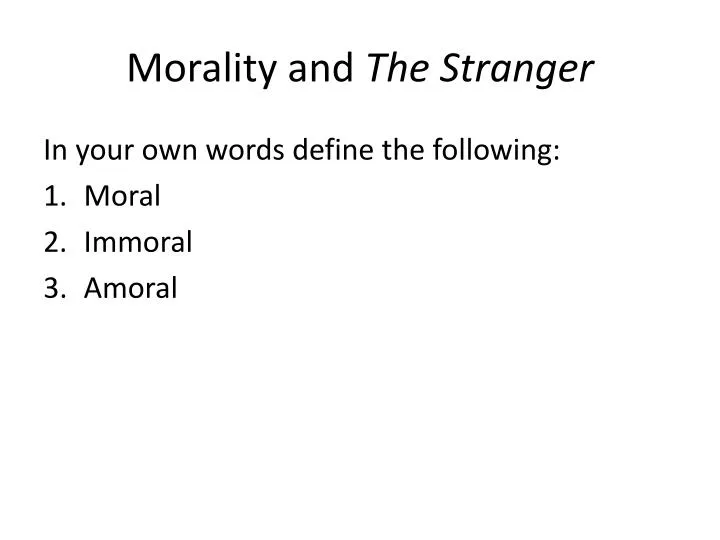 morality and the stranger