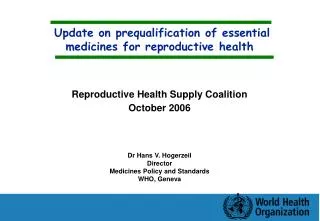 Update on prequalification of essential medicines for reproductive health