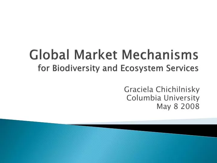 global market mechanisms for biodiversity and ecosystem services