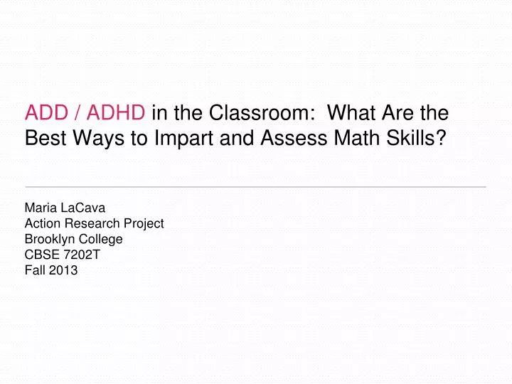 add adhd in the classroom what are the best ways to impart and assess math skills