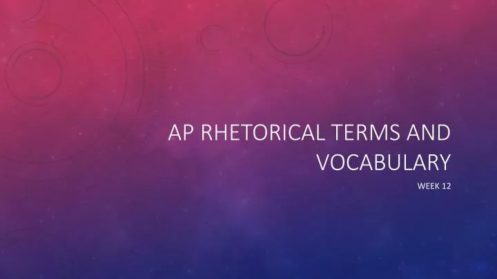 ap rhetorical terms and vocabulary