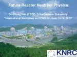 Future Reactor Neutrino Physics - slide 1