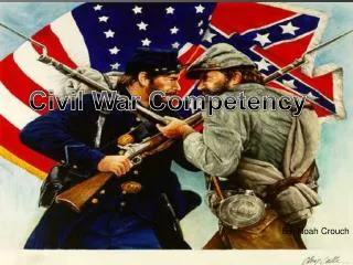 Civil War Competency