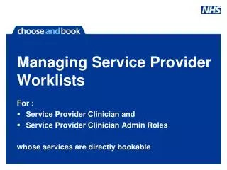 Managing Service Provider Worklists