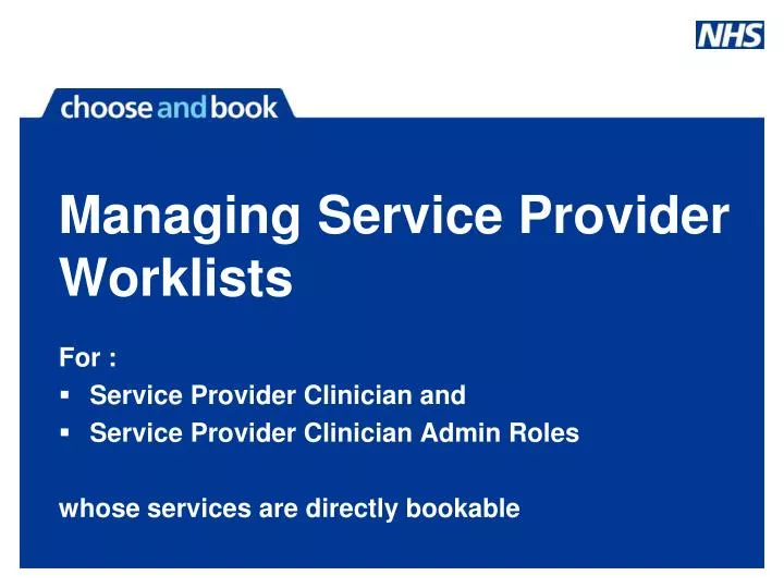 managing service provider worklists