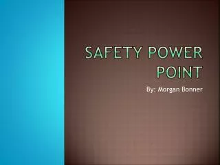 Safety Power Point