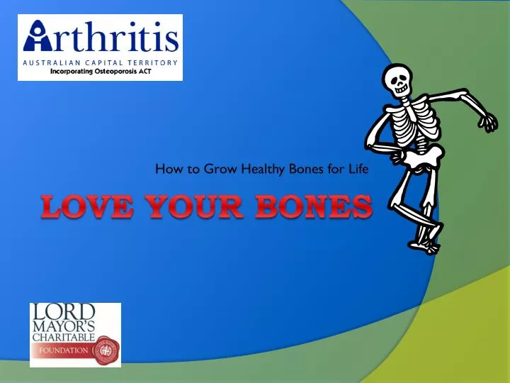 how to grow healthy bones for life