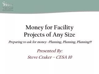 Money for Facility Projects of Any Size