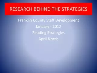 RESEARCH BEHIND THE STRATEGIES