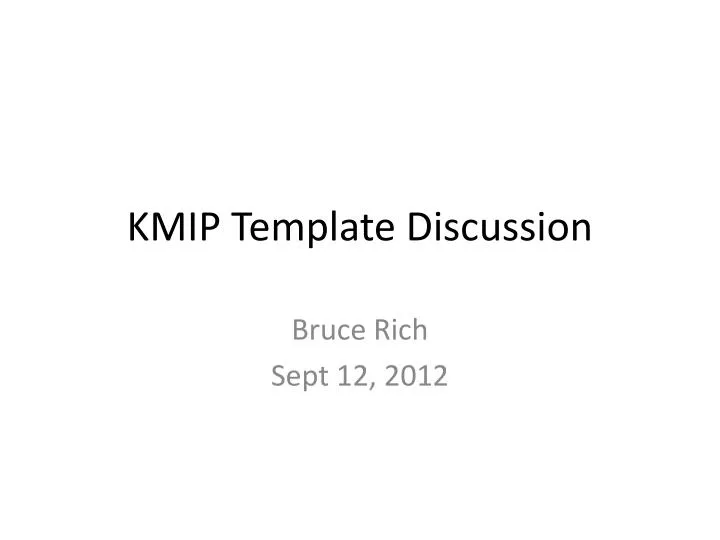 kmip template discussion