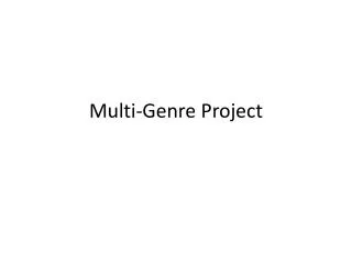 Multi-Genre Project