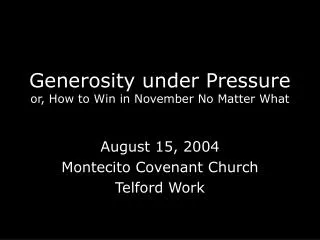 generosity under pressure or how to win in november no matter what