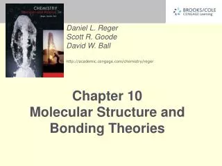 Chapter 10 Molecular Structure and Bonding Theories