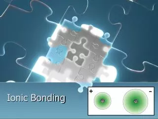 Ionic Bonding
