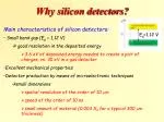 Why silicon detectors? - slide 1