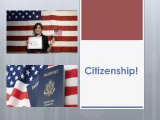 Citizenship!