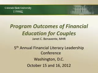 Program Outcomes of Financial Education for Couples Janet C. Benavente, MHR
