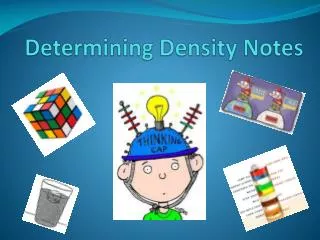 Determining Density Notes